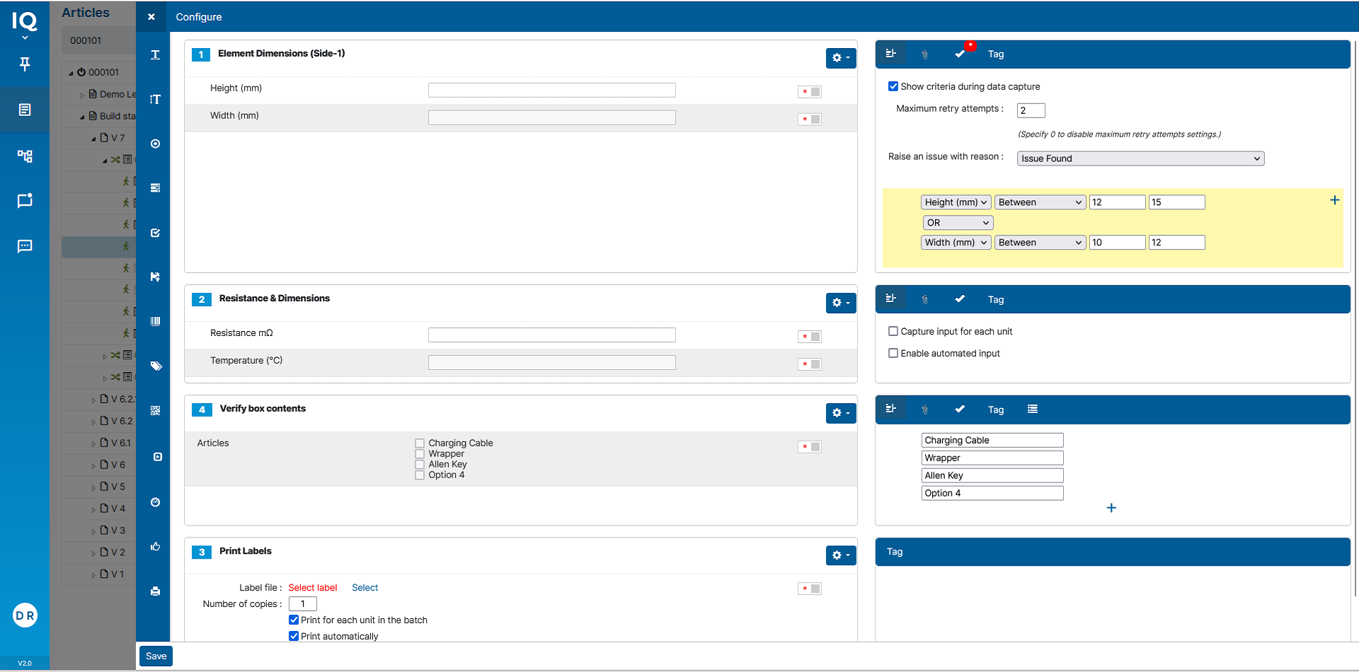 Highly configurable digital quality and build processes.